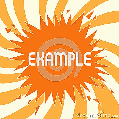 Text sign showing Example. Conceptual photo Illustration Sample Model to follow Guide Explanation For instance Stock Photo