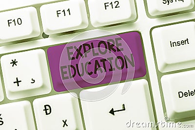 Text sign showing Explore Education. Business overview Discover the ways of acquiring knowledge or skills Creating New Stock Photo