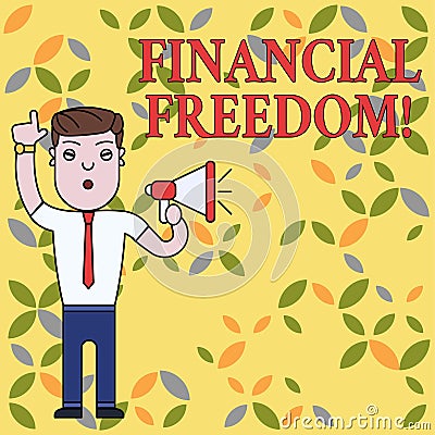 Text sign showing Financial Freedom. Conceptual photo make big life decisions without being stressed about money Man Stock Photo