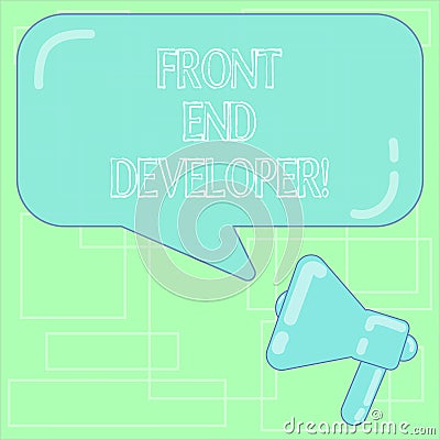 Text sign showing Front End Developer. Conceptual photo computer programmer codes and creates visual elements Megaphone Stock Photo