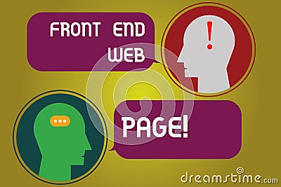 Text sign showing Front End Web Page. Conceptual photo Converting data into graphical interface for users Messenger Room Stock Photo