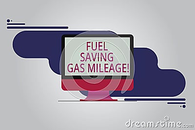 Text sign showing Fuel Saving Gas Mileage. Conceptual photo Expending less money in vehicle expenses gas savings Mounted Stock Photo