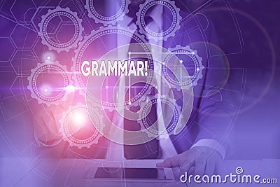 Text sign showing Grammar. Conceptual photo whole system structure language syntax and morphology Picture photo system network Stock Photo