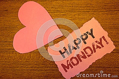 Text sign showing Happy Monday Motivational Call. Conceptual photos Wishing you have a good start for the week Stock Photo