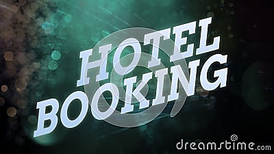 Text sign showing Hotel Booking. Conceptual photo Online Reservations Presidential Suite De Luxe Hospitality Stock Photo