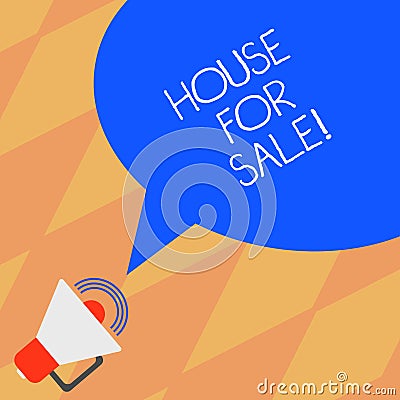 Text sign showing House For Sale. Conceptual photo Real estate property available to purchase opportunity Megaphone with Stock Photo