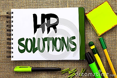 Text sign showing Hr Solutions. Conceptual photo Recruitment Solution Consulting Management Solving Onboarding written on Notebook Stock Photo