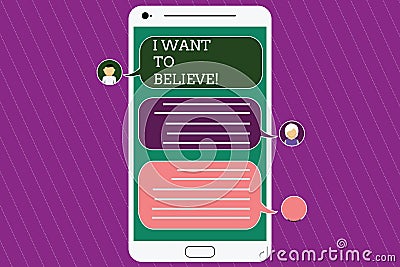 Text sign showing I Want To Believe. Conceptual photo Eager of being faithful positive motivation inspirational Mobile Stock Photo