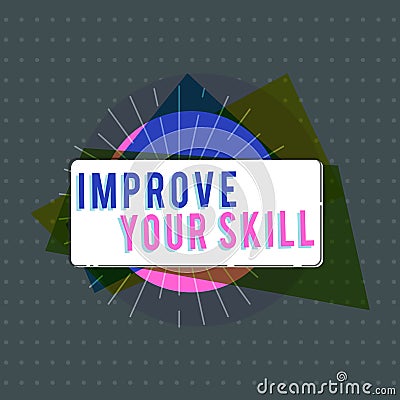 Text sign showing Improve Your Skill. Conceptual photo Unlock Potentials from Very Good to Excellent to Mastery Stock Photo