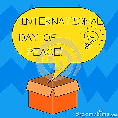 Text sign showing International Day Of Peace. Conceptual photo Worldwide peaceful celebration Hope freedom Idea icon Stock Photo