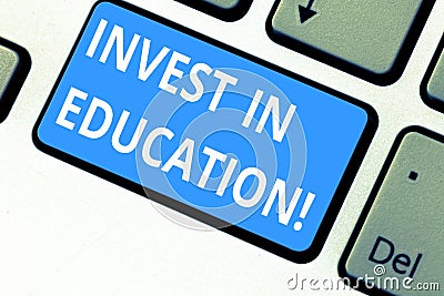 Text sign showing Invest In Education. Conceptual photo sponsor agrees provide student with funding for college Keyboard Stock Photo