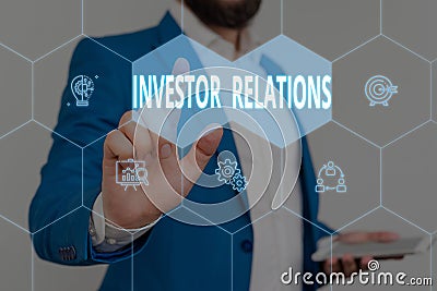 Text sign showing Investor Relations. Conceptual photo analysisagement responsibility that integrates finance Male human Stock Photo