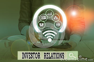 Text sign showing Investor Relations. Conceptual photo analysisagement responsibility that integrates finance Picture photo system Stock Photo