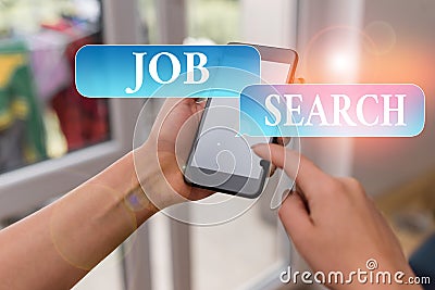 Text sign showing Job Search. Conceptual photo An act of demonstrating to find work suited for his profession woman Stock Photo