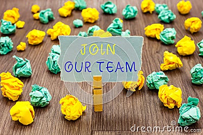 Text sign showing Join Our Team. Conceptual photo Allied Associate Work with us New Employee Hired Enlist Clothespin Stock Photo