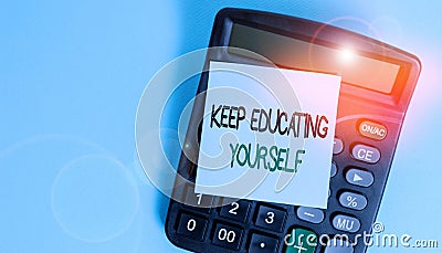 Text sign showing Keep Educating Yourself. Conceptual photo dont stop studying Improve yourself using Courses Portable Stock Photo