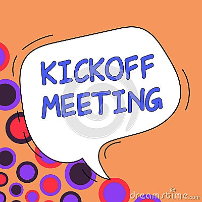 Text sign showing Kickoff Meeting. Business overview Special discussion on the legalities involved in the project Stock Photo