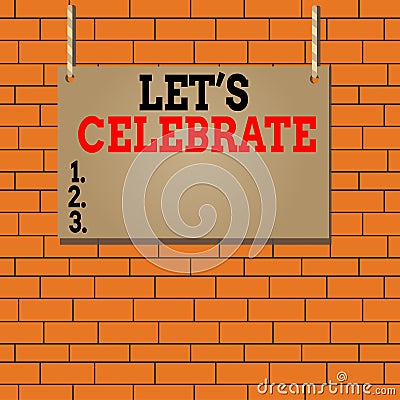 Text sign showing Let S Celebrate. Conceptual photo party or other social event on a special day or occasion Wooden Stock Photo