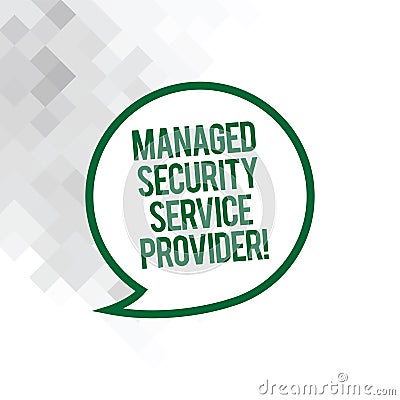 Text sign showing Managed Security Service Provider. Conceptual photo Safety data technology analysisagement Blank Stock Photo