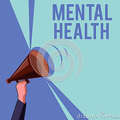 Text sign showing Mental Health. Conceptual photo Psychological and emotional wellbeing condition of a demonstrating Stock Photo