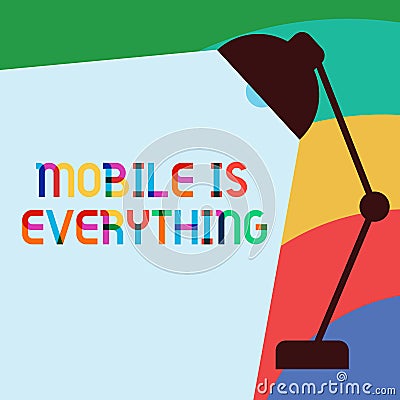 Text sign showing Mobile Is Everything. Conceptual photo Handheld Computer Device a Planner Wallet Organizer Stock Photo