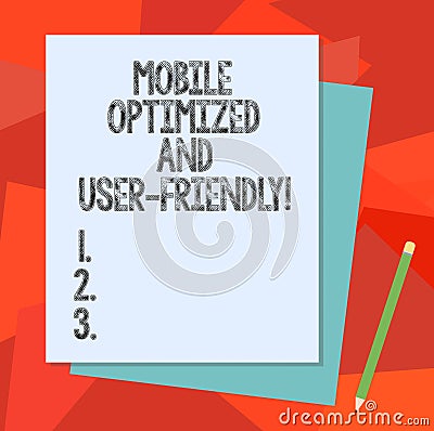 Text sign showing Mobile Optimized And User Friendly. Conceptual photo Modern web online internet services Stack of Stock Photo