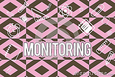 Text sign showing Monitoring. Conceptual photo Observe check progress quality of something over a period of time Stock Photo