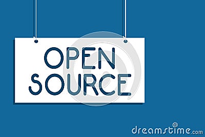 Text sign showing Open Source. Conceptual photo denoting software which original source code freely available Hanging board commun Stock Photo