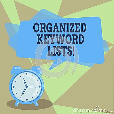 Text sign showing Organized Keyword Lists. Conceptual photo Taking list of keywords and place them in groups Blank Stock Photo