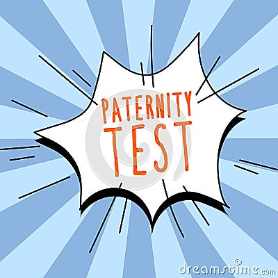 Conceptual display Paternity Test. Word Written on a test of DNA to determine whether a given man is the biological Stock Photo