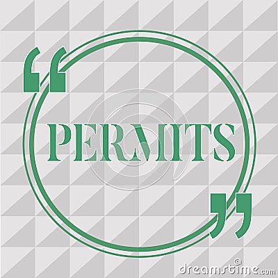 Text sign showing Permits. Conceptual photo Officially allow someone to do something Permission Legal documents Stock Photo