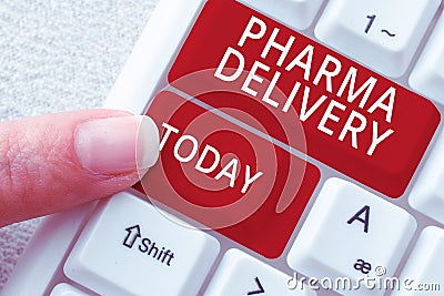 Handwriting text Pharma Delivery. Conceptual photo getting your prescriptions mailed to you directly from the pharmacy Stock Photo