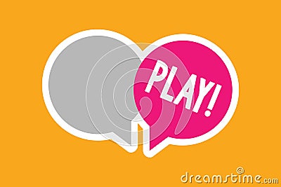 Text sign showing Play. Conceptual photo engage in activity for enjoyment and recreation Having fun friends Stock Photo