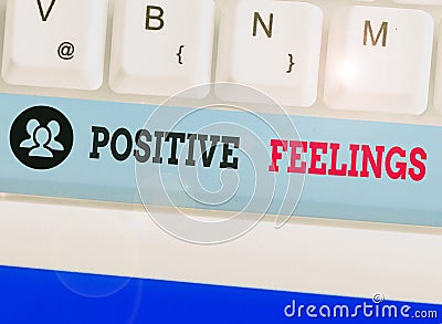 Text sign showing Positive Feelings. Conceptual photo any feeling where there is a lack of negativity or sadness Stock Photo