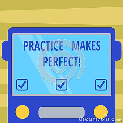 Text sign showing Practice Makes Perfect. Conceptual photo Regular exercise of skill to become expert in it Drawn Flat Stock Photo