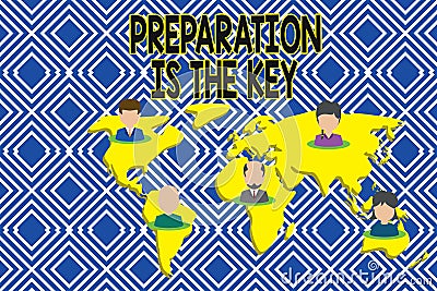 Text sign showing Preparation Is The Key. Conceptual photo it reduces errors and shortens the activities Connection Stock Photo