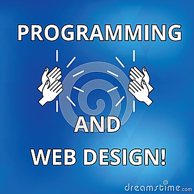 Text sign showing Programming And Web Design. Conceptual photo Website development Designing web pages Drawing of Hu Stock Photo