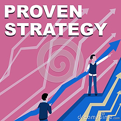 Text sign showing Proven Strategy. Concept meaning Confirmed approach or practices in generating sales or leads Arrows Stock Photo