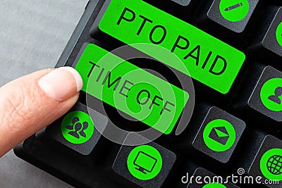 Handwriting text Pto Paid Time Off. Word for Employer grants compensation for personal leave holidays Stock Photo