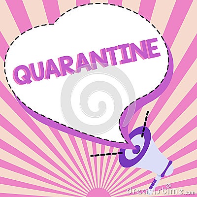 Text sign showing Quarantine. Conceptual photo restraint upon the activities of person or the transport of goods Stock Photo