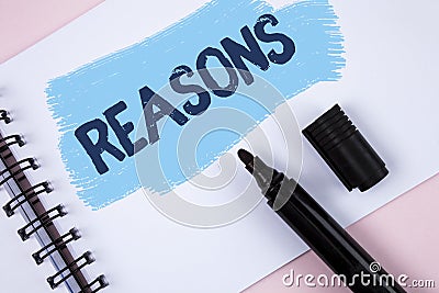 Text sign showing Reasons. Conceptual photo Causes Explanations Justifications for an action or event Motivation written on Painte Stock Photo