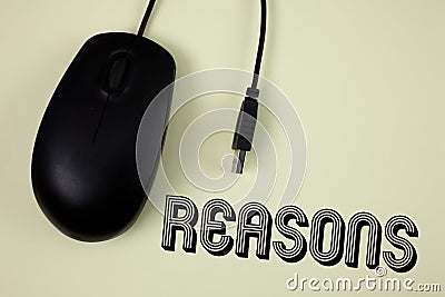 Text sign showing Reasons. Conceptual photo Causes Explanations Justifications for an action or event Motivation written on Plain Stock Photo