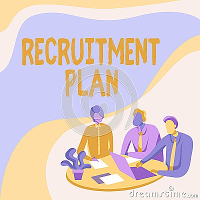 Text sign showing Recruitment Plan. Business showcase saving money in order to use it when you quit working Colleagues Stock Photo