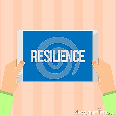 Text sign showing Resilience. Conceptual photo Capacity to recover quickly from difficulties Persistence Stock Photo