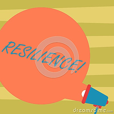 Text sign showing Resilience. Conceptual photo Capacity to recover quickly from difficulties Persistence Blank Round Color Speech Stock Photo