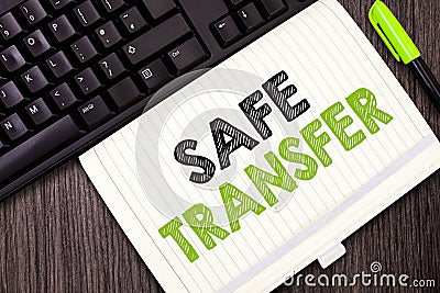 Text sign showing Safe Transfer. Conceptual photo Wire Transfers electronically Not paper based Transaction Stock Photo