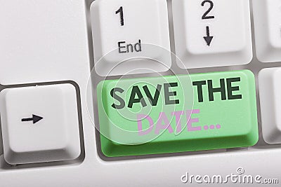 Text sign showing Save The Date. Conceptual photo Organizing events well make day special event organizers White pc Stock Photo