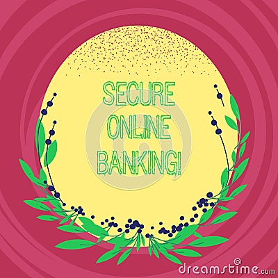 Text sign showing Secure Online Banking. Conceptual photo Safe way of analysisaging accounts over the internet Blank Color Oval Stock Photo