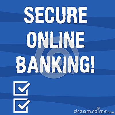 Text sign showing Secure Online Banking. Conceptual photo Safe way of analysisaging accounts over the internet Geometric Stock Photo