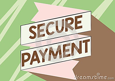 Text sign showing Secure Payment. Concept meaning Security of Payment refers to ensure of paid even in dispute Folded Stock Photo